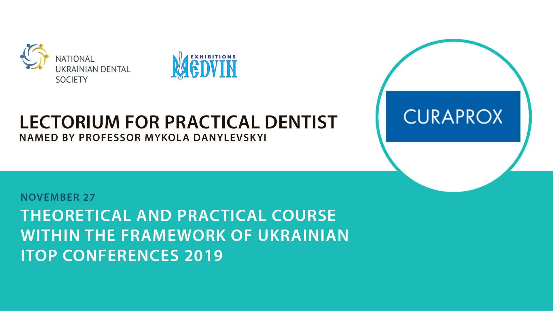 Theoretical and practical course within the framework of Ukrainian iTOP Conferences 2019 (Kuraprox Ukraine)